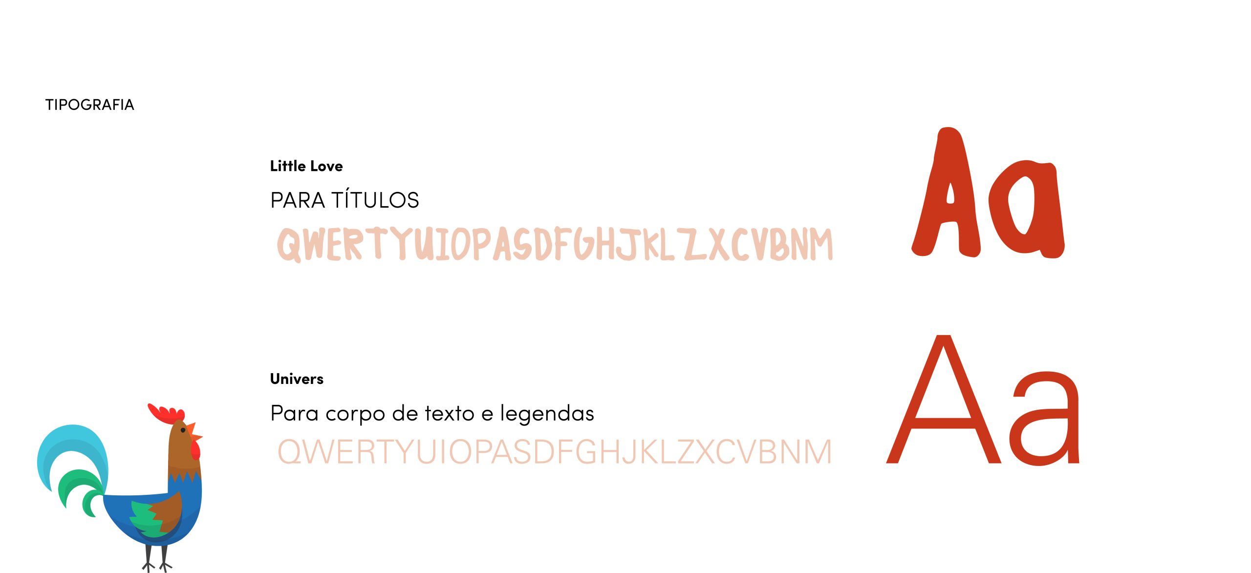 Typography board for the “Children’s Day” campaign on a white background, featuring the heading “TIPOGRAFIA” and samples of Little Love for titles and Univers for body text and captions. A colourful rooster illustration appears on the left.